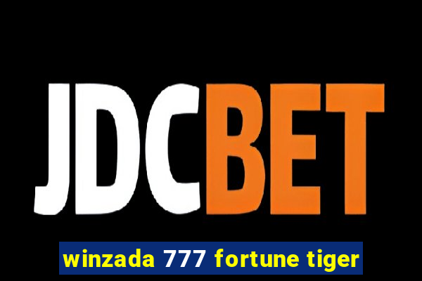 winzada 777 fortune tiger